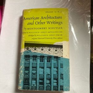 American Architecture and Other Writings